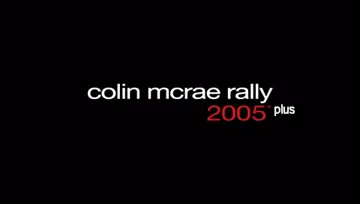 Colin McRae Rally 2005 Plus (EU) screen shot title